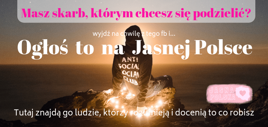 Jasna Polska, zdrowie, medycyna naturalna, tantra, medytacja, ezoteryka, ekonomia spoleczna, slowianie, alternatywne oferty pracy, kupie sprzedam, swiadomi przedsiebiorcy, etyczne polskie firmy, nieruchomosci, duchowa spolecznosc, ośrodki i centra rozwoju osobistego, bio zywnosc, alternatywne media, szkoła demokratyczna, leśne przedszkole, slowianie, rekodzielo, ksiazki