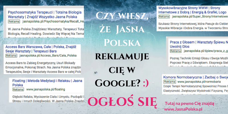 Jasna Polska to medycyna naturalna, zdrowie, tantra, medytacja, ezoteryka, astrologia, muzyka relaksacyjna, wibracje, motywacja, ekonomia spoleczna, slowianie, alternatywne oferty pracy, duchowość, rozwój osobisty, rozwój duchowy, świadomość, warsztaty rozwoju osobistego, ośrodki i centra rozwoju osobistego, bio zywnosc, alternatywne media, slowianie, rekodzielo, ksiazki o rozwoju, ezo ogłoszenia, blog o życiu, blog duchowy