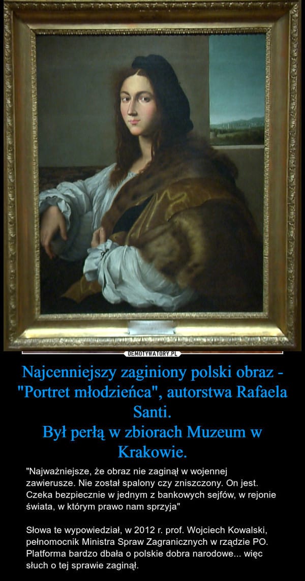 Portret młodzieńca Rafale santi odnaleziony w sejfie, zaginione zagrabione polskie dzieła sztuki, Pełna Światła i Pozytywnej Energii Przepowiednia dla Polski