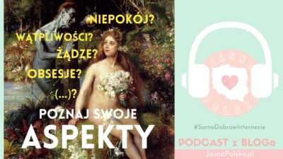 Podcasty Jasnej Polski, czyli do Miłego Posłuchania! Nowe Odcinki - Podział Ziem