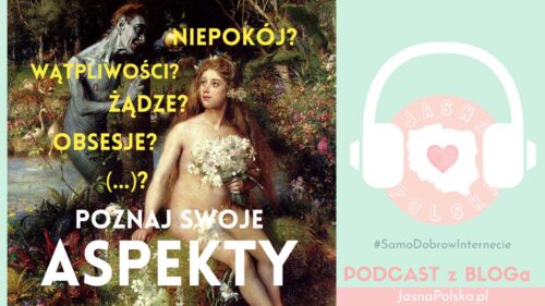 Podcasty Jasnej Polski, czyli do Miłego Posłuchania! Nowe Odcinki – Podział Ziem